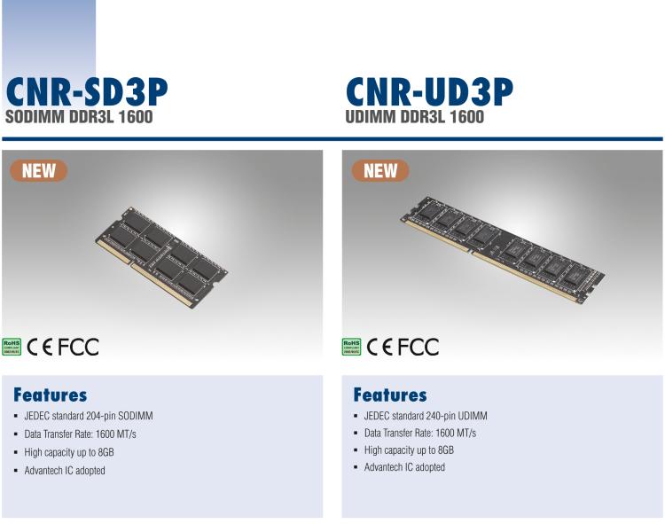 研華CNR-UD3P CNR DDR3是研華面向國(guó)內(nèi)市場(chǎng)的內(nèi)存條系列，產(chǎn)品采用海力士IC設(shè)計(jì)，交期短，是性?xún)r(jià)比高的產(chǎn)品系列。適用于國(guó)產(chǎn)化及各類(lèi)行業(yè)應(yīng)用市場(chǎng)。