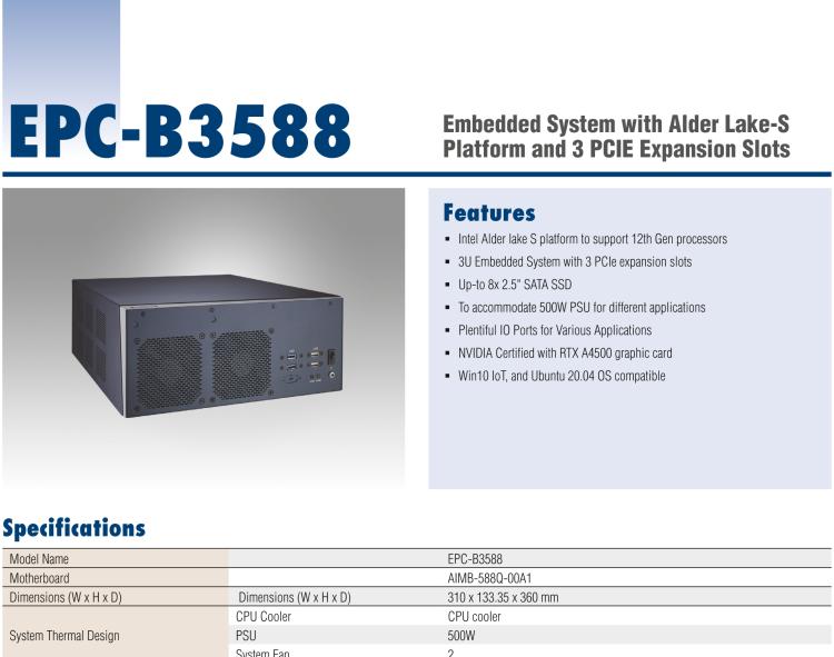 研華EPC-B3588 適配Intel 第12代 Core i 系列處理器，搭載Q670E芯片組。可搭配N(xiāo)VIDIA? RTX-A4500顯卡。3U高度，提供高端圖像處理應(yīng)用的解決方案。