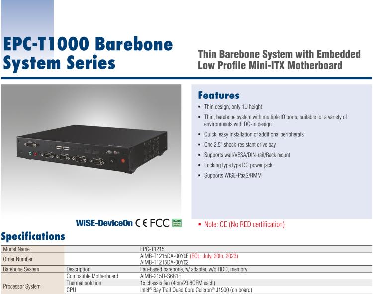 研華EPC-T1215 板載Intel? 第4代 賽揚 J1900 處理器。支持無風扇設計，1U超薄高度，支持上架，高性價比解決方案。