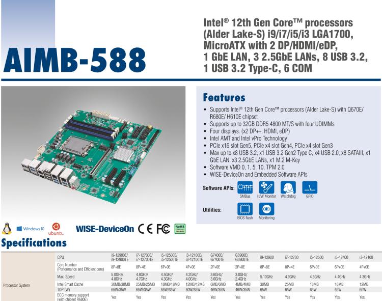 研華AIMB-588 適配Intel 第12代 Core i 系列處理器，搭載Q670E/ R680E/ H610E芯片組。高性能可達服務(wù)器級別高端產(chǎn)品，獨立四顯，專業(yè)的圖像處理能力，是理想的行業(yè)解決方案。